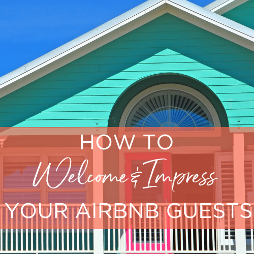 How to and Impress your Airbnb Guests Pleasant Surprises Store